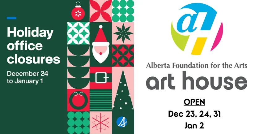 Split image describing AFA office closure hours and AFA art house gallery holiday hours