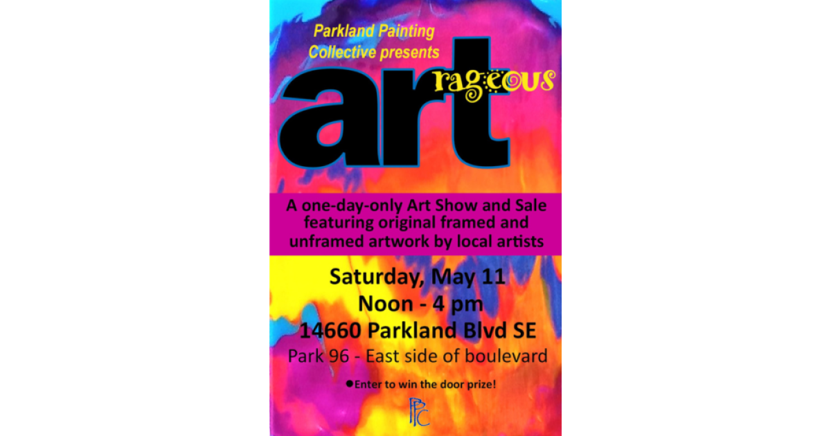 Link to Parkland Painting Collective - Artrageous Art Show and Sale 