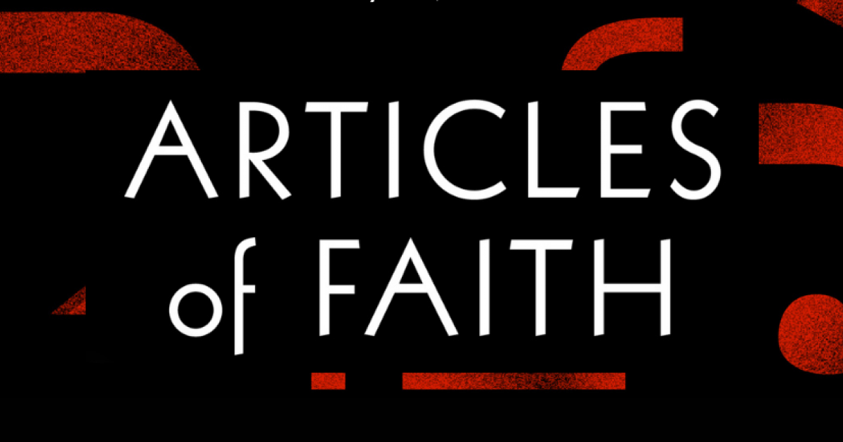 Articles of Faith Symposium - May 28