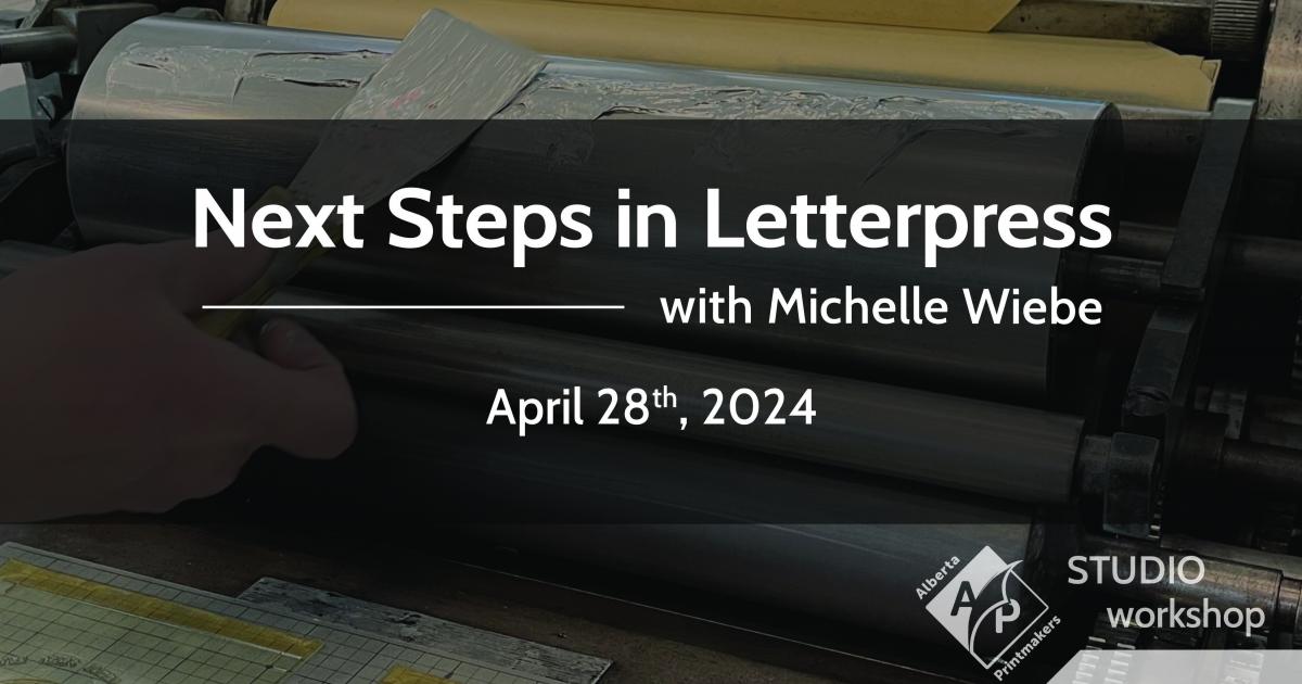 Link to Workshop: Next Steps in Letterpress