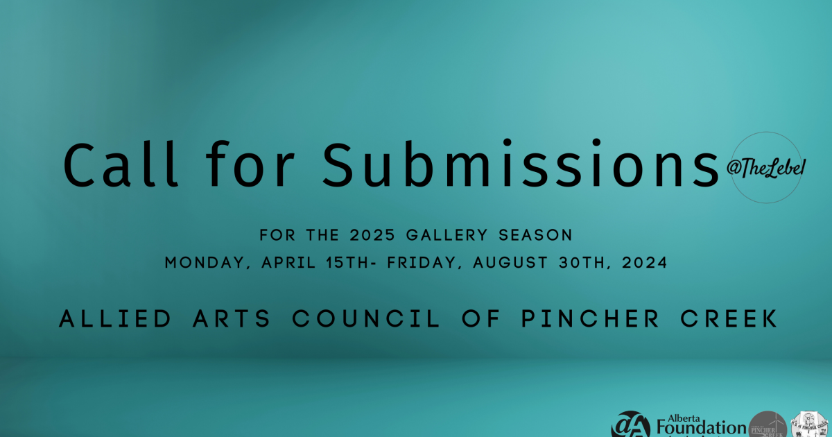 Allied Arts Council of Pincher Creek Call for Submissions for the 2025 Gallery Season 