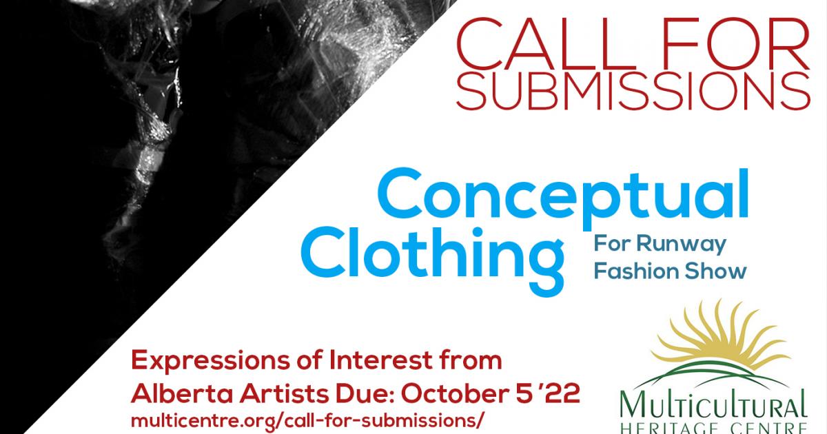 Link to Call for Conceptual Clothing for a Runway Fashion Show at the Multicultural Heritage Centre Public Art Gallery