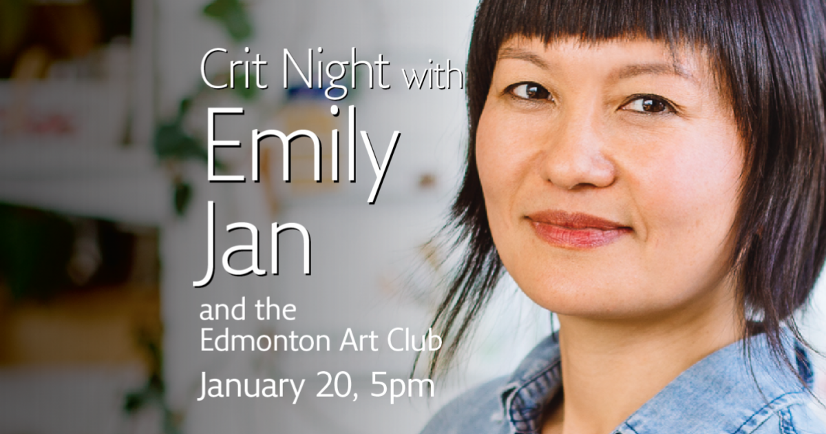  Crit Night with Emily Jan and the Edmonton Art Club at the AGA