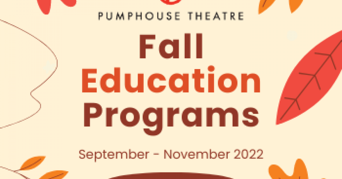 Link to Pumphouse Theatre Fall Education Programs Ages 5-17