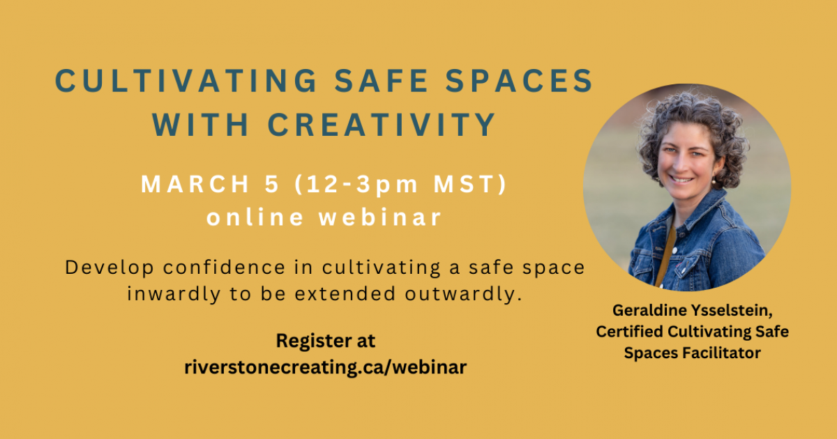 Cultivating Safe Spaces with Creativity WEBINAR