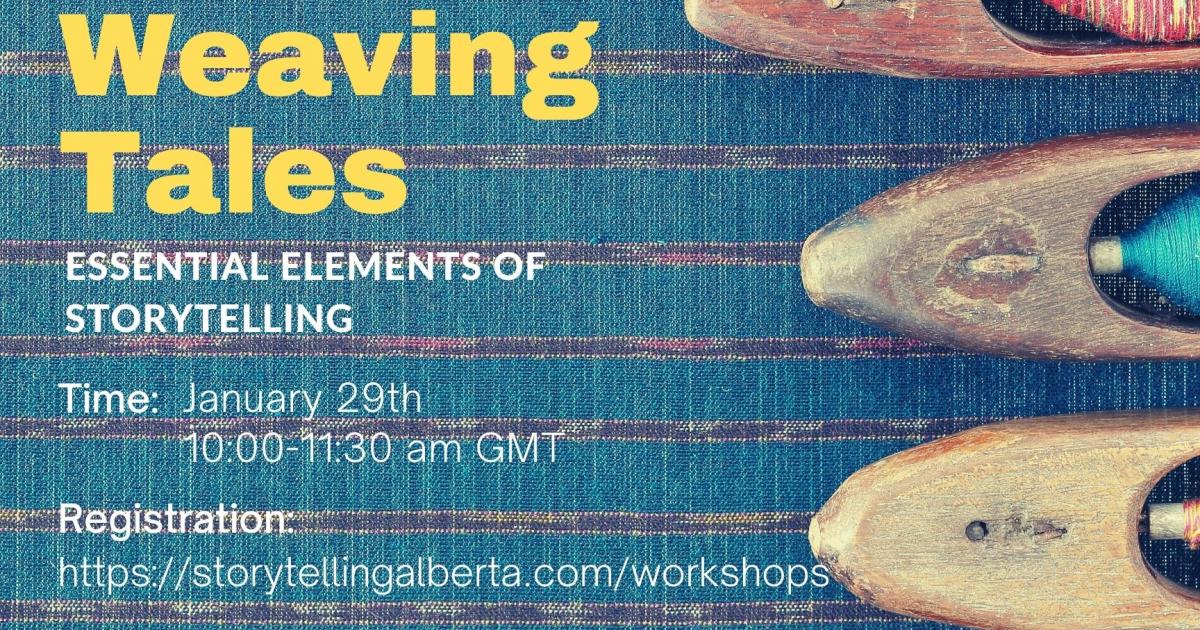 Workshop: Weaving Tales: Essential Elements of Storytelling